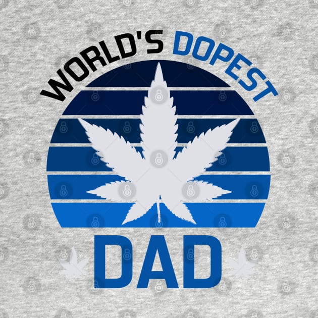 Worlds Dopest Dad by DragonTees